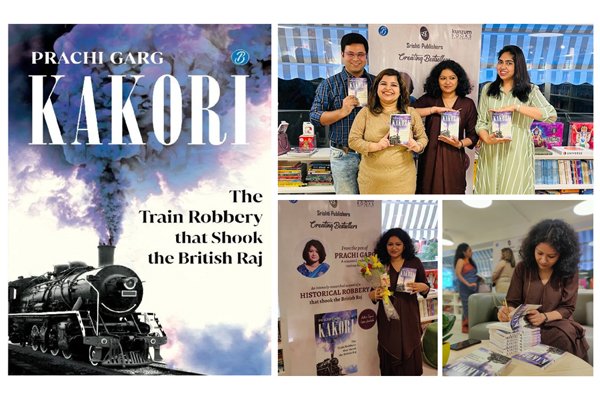 Prachi Garg’s extensively-researched Historical non-fiction KAKORI